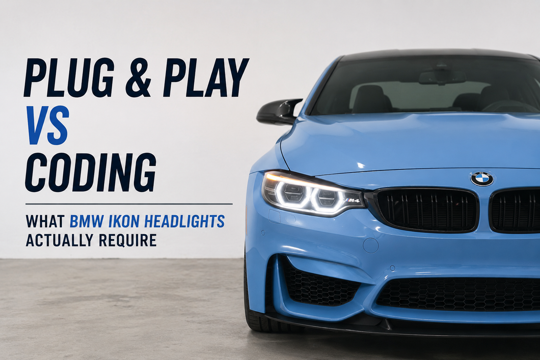Plug & Play vs Coding: What BMW IKON Headlights Actually Require